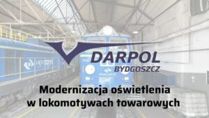 Modernizacja oswietlenia PKP Cargo i Darpol